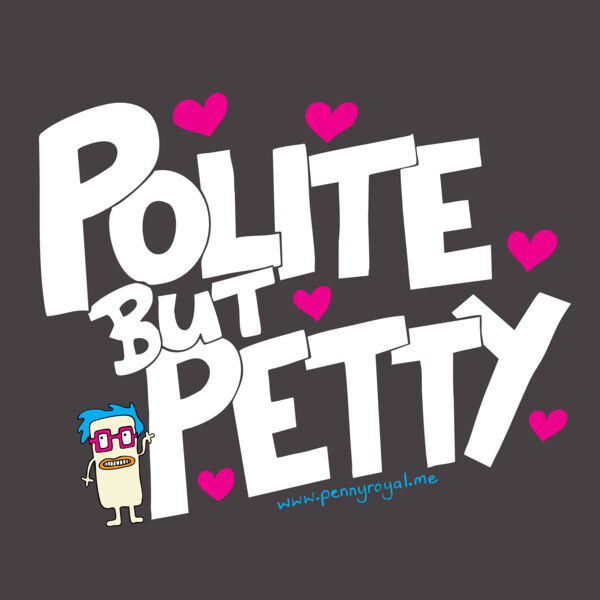 Polite but Petty Thumbnail