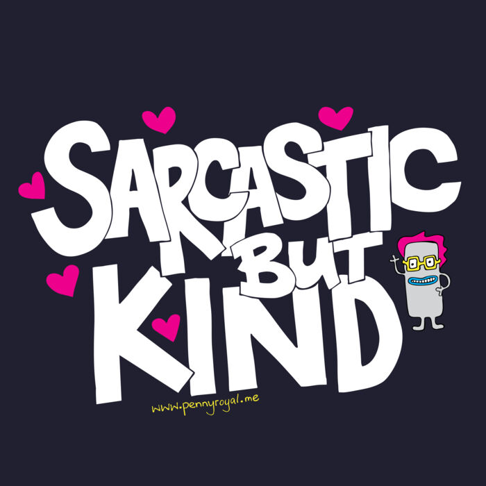 Sarcastic but Kind Thumbnail