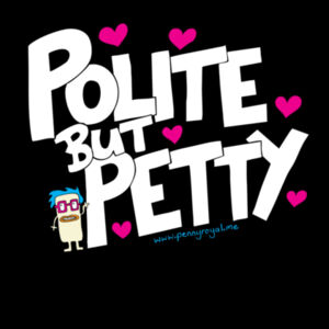 Polite but Petty - Cloke Women's Standard Crew Neck Sweat Design