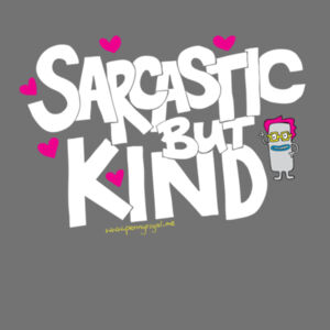 Sarcastic but Kind - Cloke Womens Silhouette Tee Design
